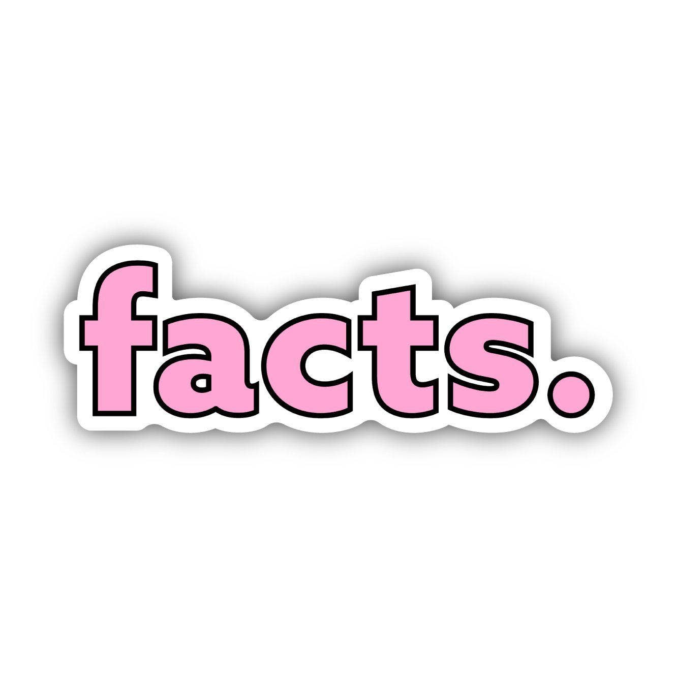 Facts. Pink Aesthetic Sticker